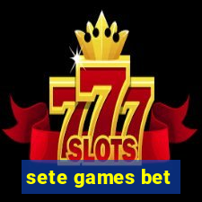 sete games bet